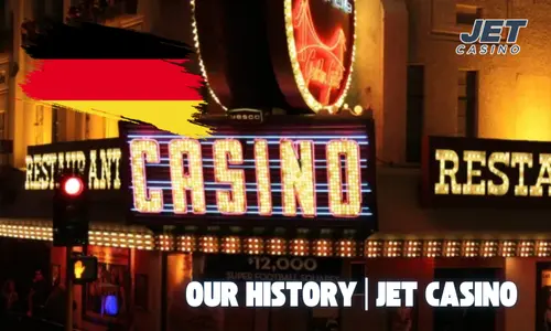 Unsere Geschichte | Jet Casino